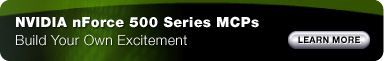 NVIDIA nForce 500 Series MCPs: Learn More
