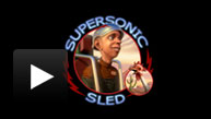 SuperSonic Sled SuperSonic Sled