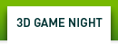 3D Game Night